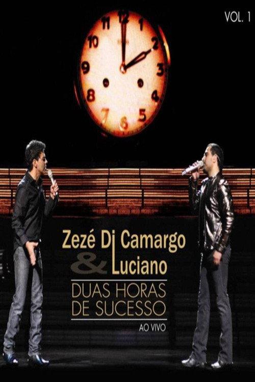 Zezé Di Camargo & Luciano - Duas Horas de Sucesso backdrop