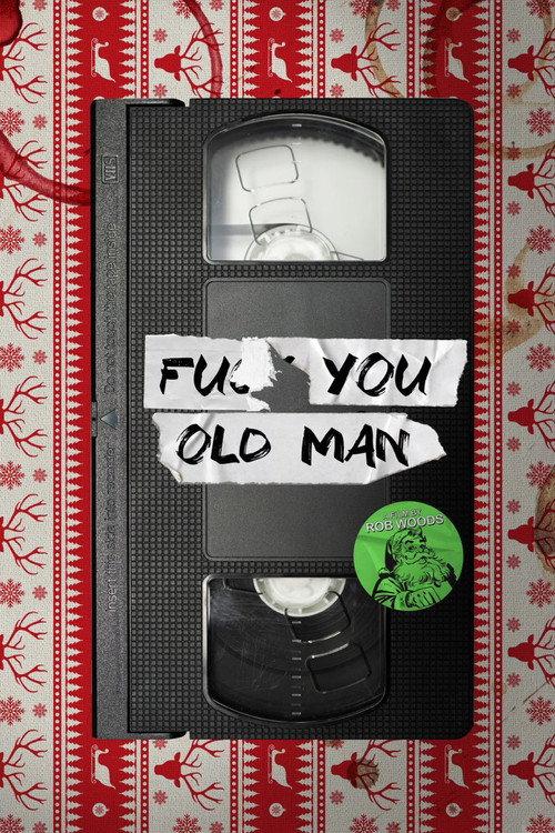 F#$& You Old Man backdrop