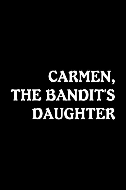 Carmen, the Bandit's Daughter backdrop