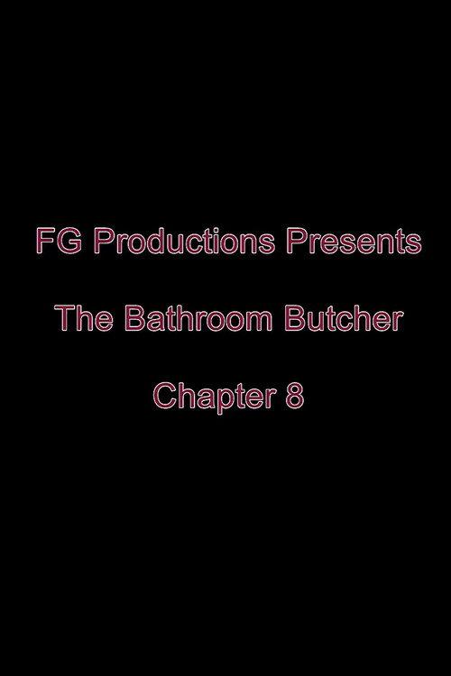 The Bathroom Butcher: Chapter 8 backdrop