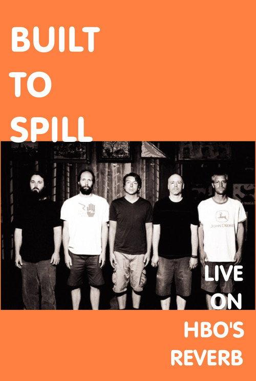 Built To Spill: Live on Reverb backdrop