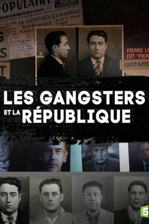Les gangsters et la république backdrop