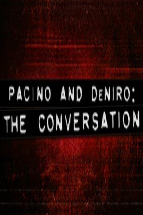 Pacino and De Niro: The Conversation backdrop