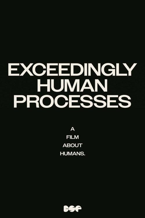 Exceedingly Human Processes backdrop