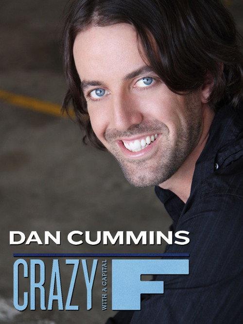 Dan Cummins: Crazy with a Capital F backdrop