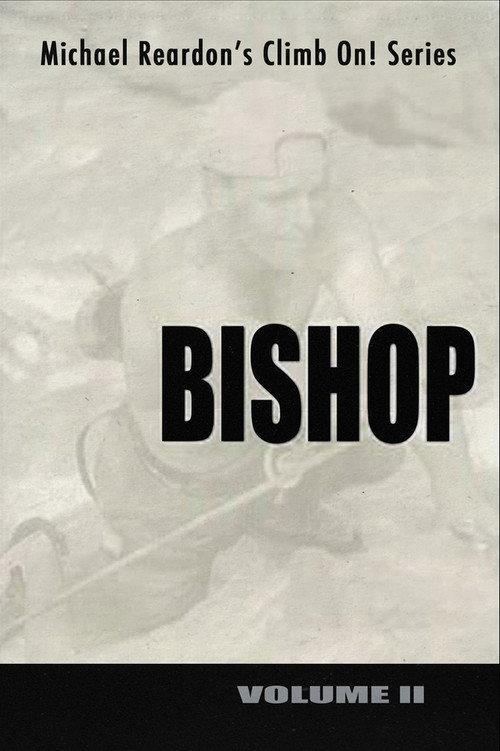 Bishop: Climb On! Series - Volume II backdrop