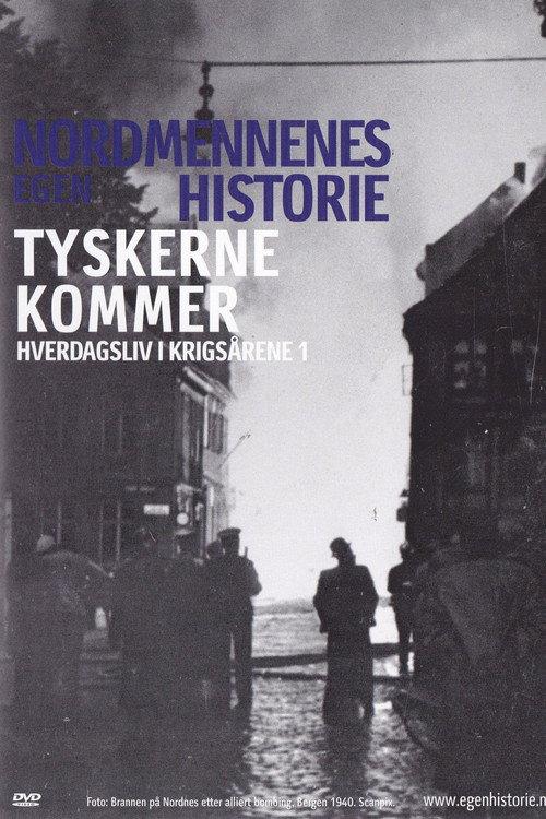 Nordmennenes Egen Historie - Tyskerne Kommer backdrop