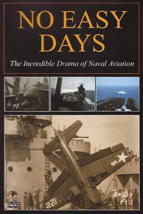 No Easy Days: The Incredible Drama of Naval Aviation backdrop