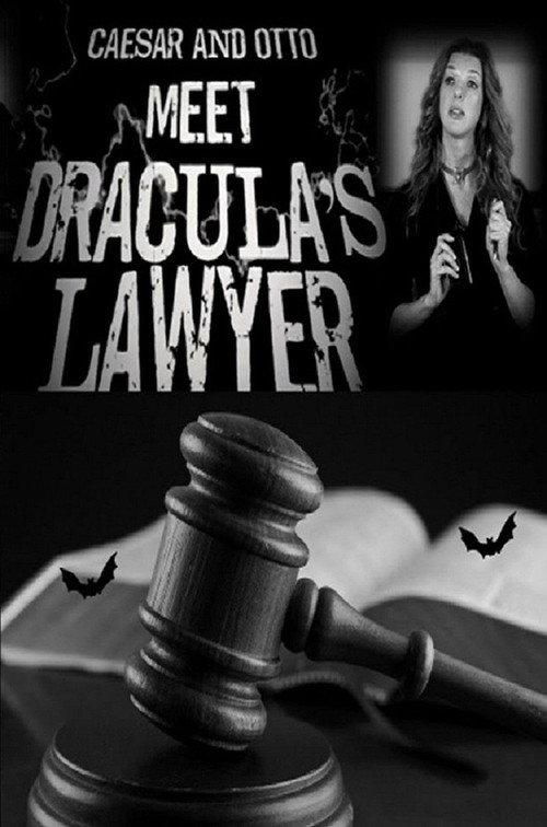 Caesar and Otto meet Dracula’s Lawyer backdrop