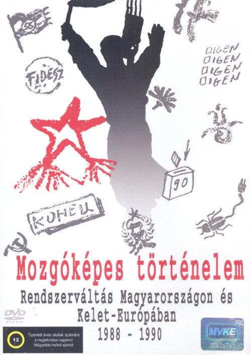 Mozgóképes történelem – Rendszerváltás Magyarországon és Kelet-Európában 1988–1990 backdrop