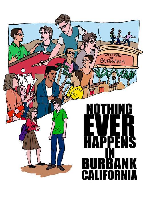 Nothing Ever Happens in Burbank, CA backdrop