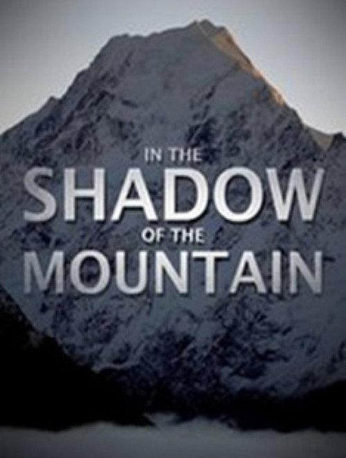In the Shadow of the Mountain backdrop