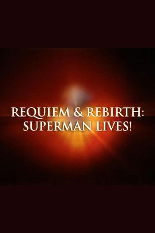 Requiem & Rebirth: Superman Lives! backdrop