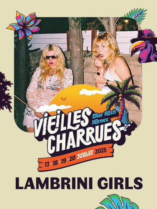 Lambrini Girls en concert aux Vieilles Charrues 2025 backdrop