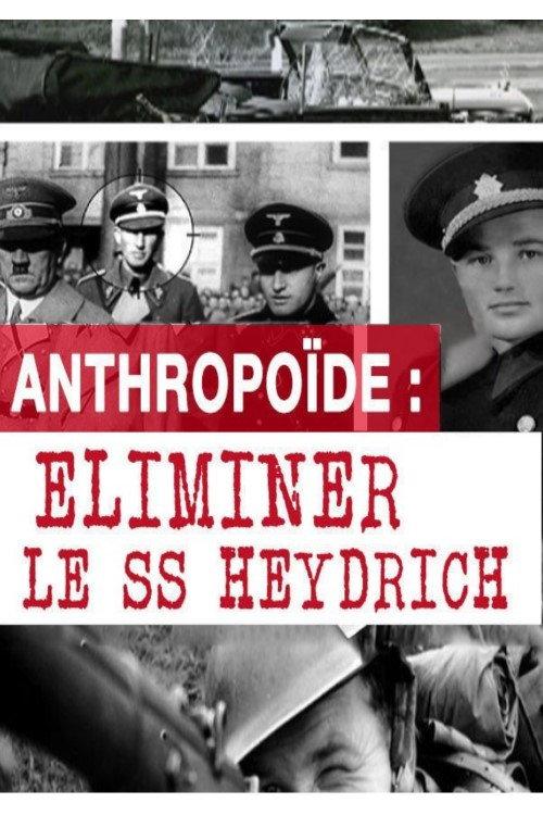 Operation Anthropoid - Eliminate the SS Heydrich backdrop