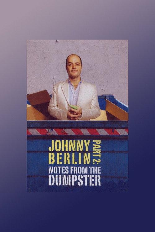 Johnny Berlin 2: Notes From The Dumpster backdrop