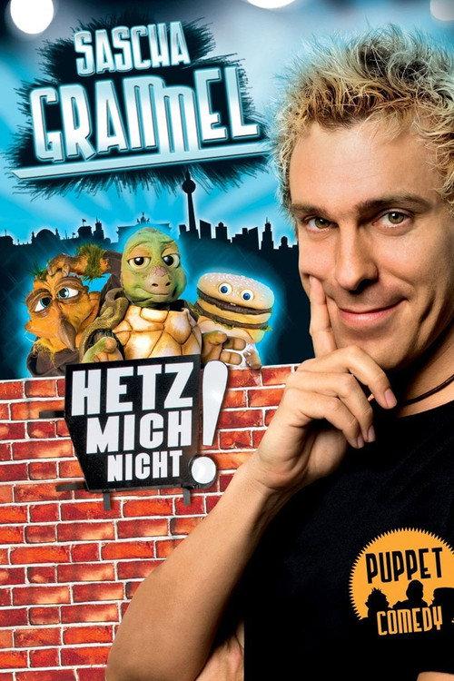Sascha Grammel - Hetz mich nicht! backdrop