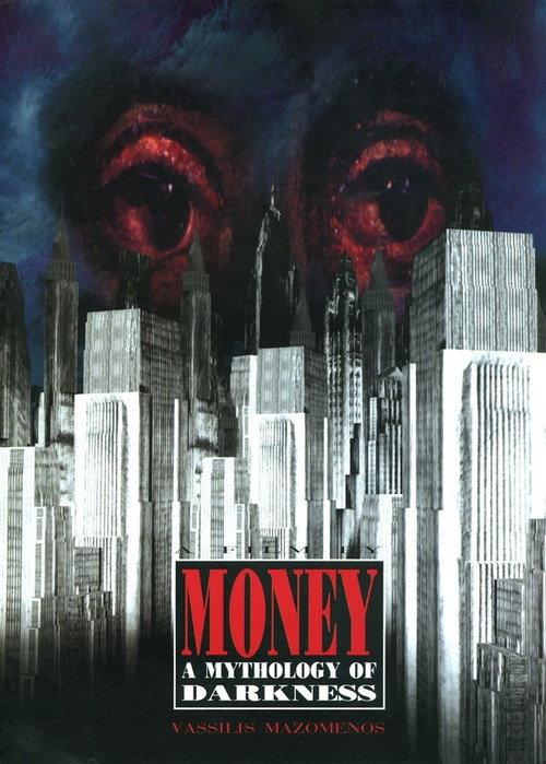 Money, a Mythology of Darkness backdrop