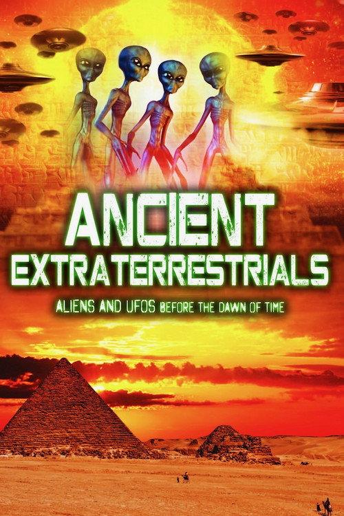 Ancient Extraterrestrials: Aliens and UFOs Before the Dawn of Time backdrop