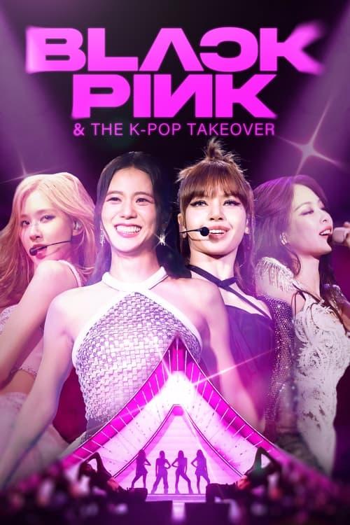 BLACKPINK & The K-Pop Takeover backdrop