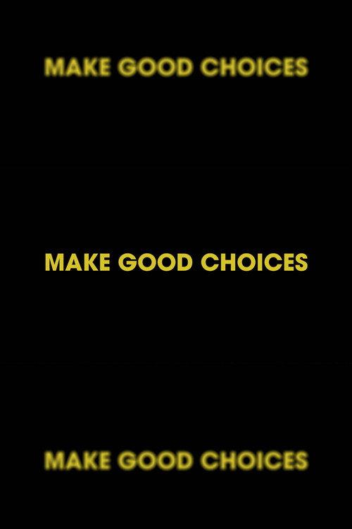 Make Good Choices backdrop