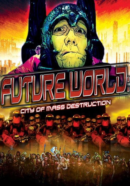 Future World: City of Mass Destruction backdrop