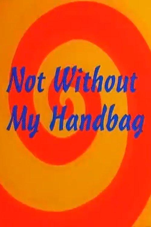 Not Without My Handbag backdrop