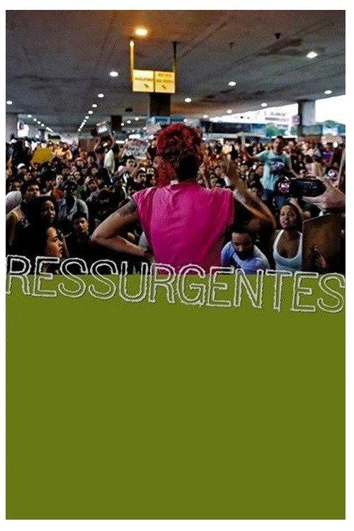 Ressurgentes — Um Filme de Ação Direta backdrop