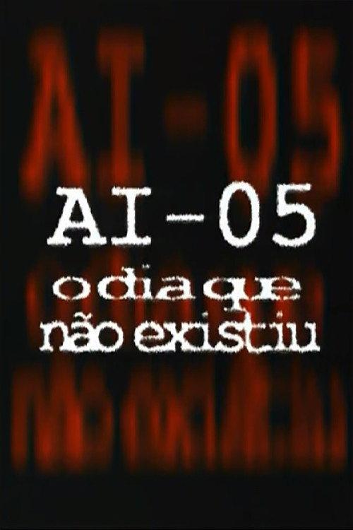 AI-5 - O Dia que Não Existiu backdrop