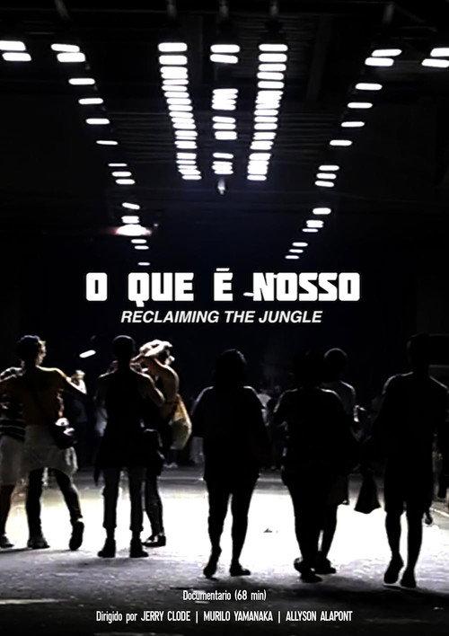O Que é Nosso: Reclaiming the Jungle backdrop