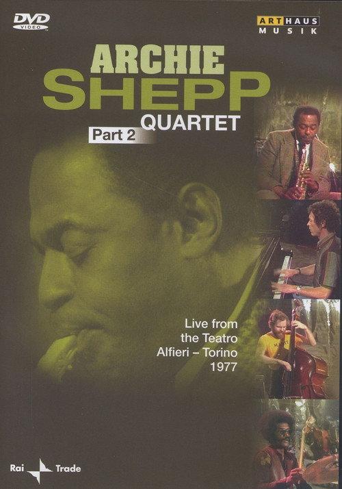 Archie Shepp Quartet: Live from the Teatro Alfieri - Torino 1977: Part 2 backdrop