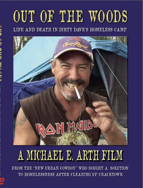 Out of the Woods Life and Death in Dirty Dave's Homeless Camp backdrop