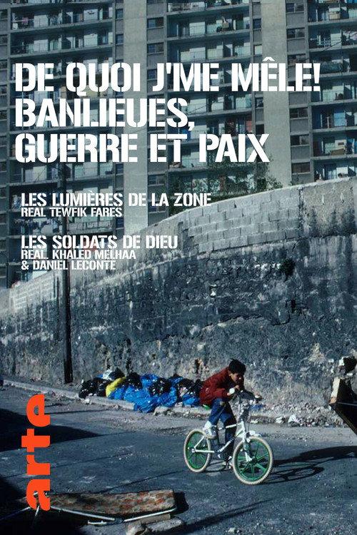 De Quoi J'Me Mêle ! Banlieues, Guerre Et Paix backdrop