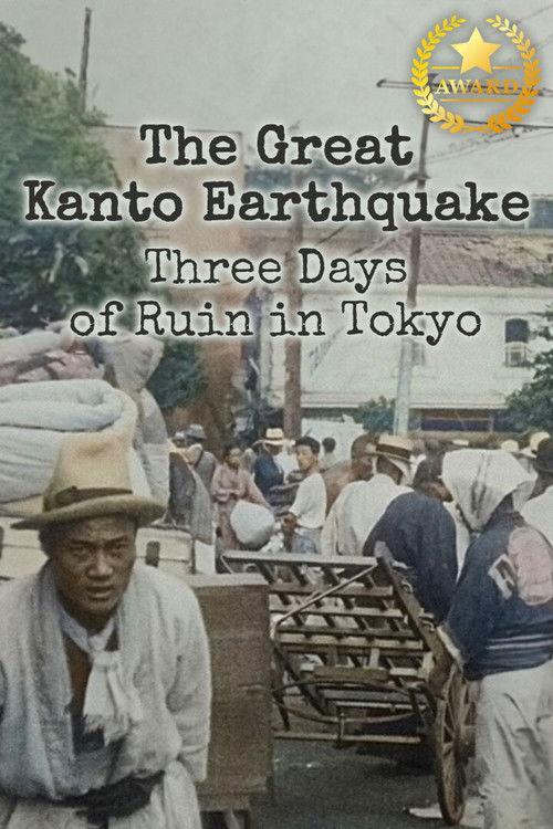 The Great Kanto Earthquake: Three Days of Ruin in Tokyo backdrop
