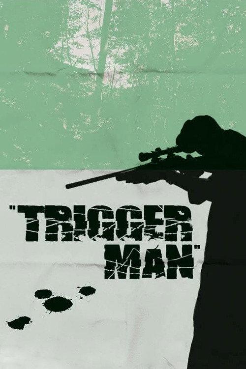 Trigger Man backdrop
