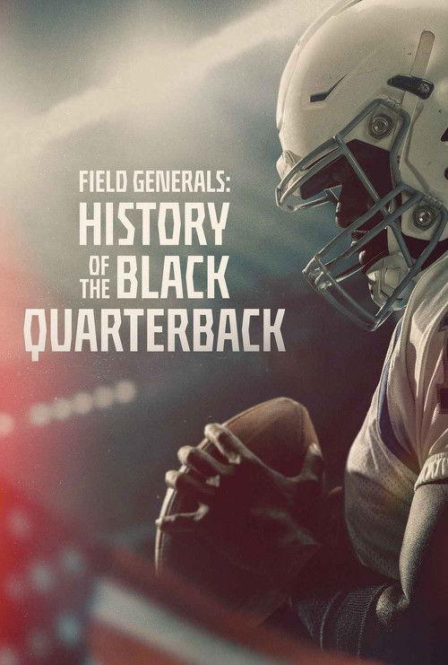 Field Generals: History of the Black Quarterback backdrop