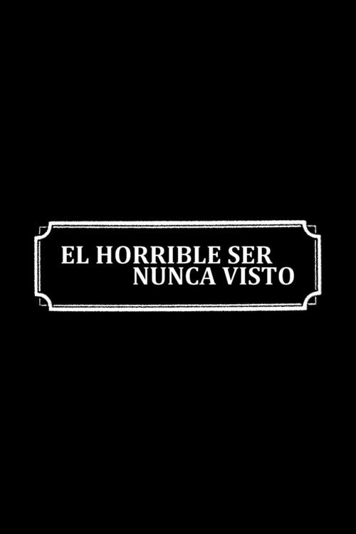 El horrible ser nunca visto backdrop