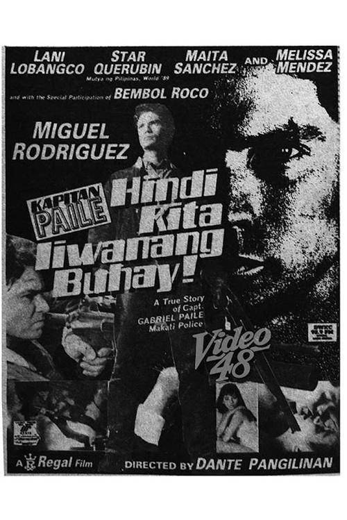 Kapitan Paile: Hindi Kita Iiwanang Buhay! backdrop