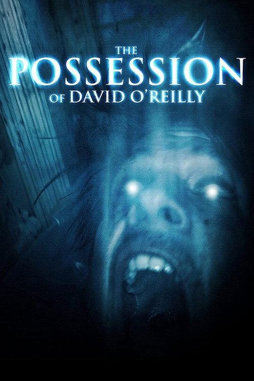 The Possession of David O'Reilly backdrop