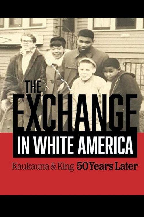 The Exchange. In White America. Kaukauna & King 50 Years Later backdrop