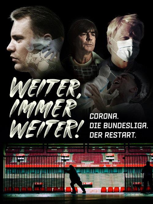 Weiter, immer weiter - Corona. Die Bundesliga. Der Restart. backdrop