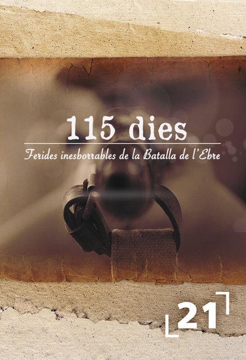 115 dies, ferides inesborrables de la batalla de l'Ebre backdrop