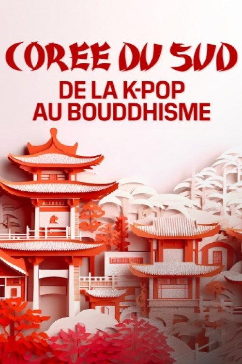 Corée du Sud, de la K-pop au bouddhisme backdrop