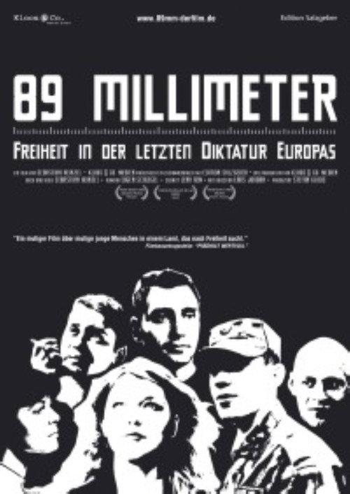 89 mm - Freiheit in der Letzten Diktatur Europas backdrop