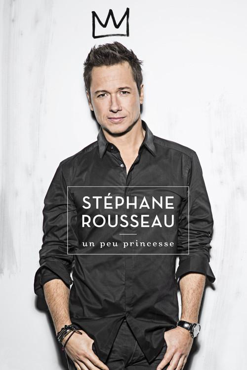 Stéphane Rousseau - Un peu princesse backdrop