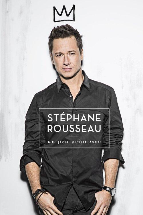 Stéphane Rousseau - Un peu princesse backdrop