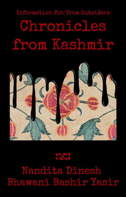 Information for/from Outsiders: Chronicles from Kashmir backdrop