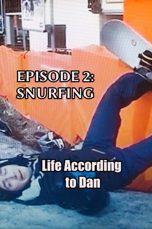 Life According to Dan - Episode 2: Snurfing backdrop