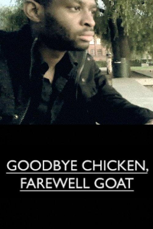 Goodbye Chicken, Farewell Goat backdrop