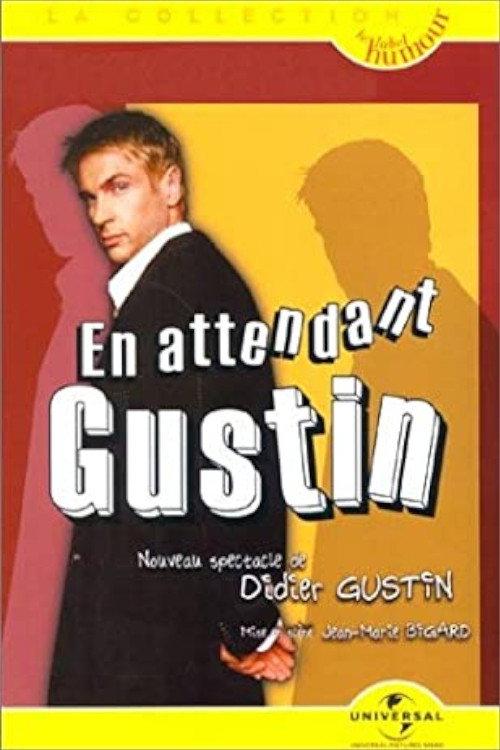 Didier Gustin : En Attendant Gustin backdrop